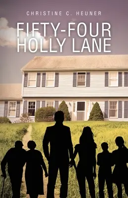 Vierundfünfzig Holly Lane - Fifty-four Holly Lane