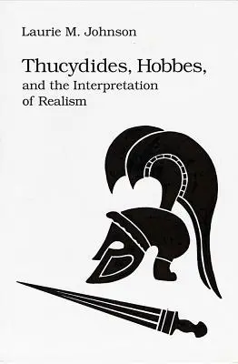Thukydides, Hobbes und der Interp Realismus - Thucydides Hobbes & Interp Realism