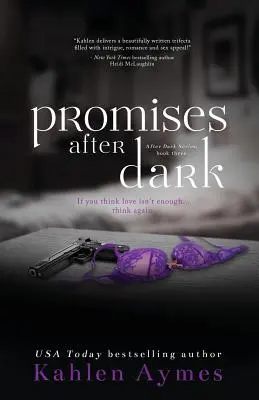 Versprechen nach Einbruch der Dunkelheit - Promises After Dark