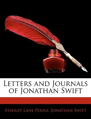 Briefe und Tagebücher von Jonathan Swift - Letters and Journals of Jonathan Swift