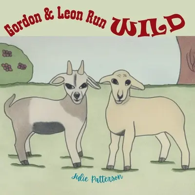 Gordon & Leon laufen frei herum - Gordon & Leon Run Wild