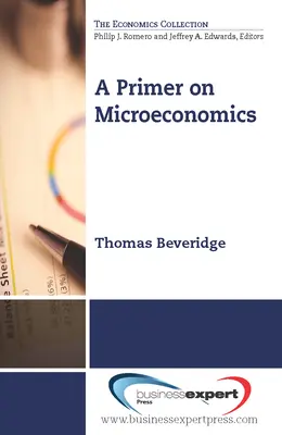 Eine Fibel zur Mikroökonomie - A Primer on Microeconomics