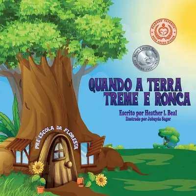 Quando a Terra Treme e Ronca (Portugiesische Ausgabe): Um livro de segurana de terremoto - Quando a Terra Treme e Ronca (Portuguese Edition): Um livro de segurana de terremoto
