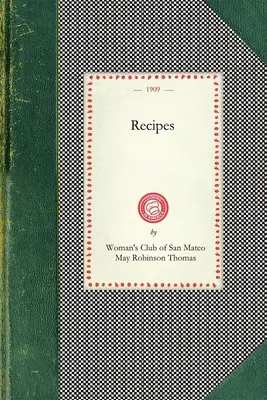 Rezepte (Frauenclub von San Mateo) - Recipes (Woman's Club of San Mateo)