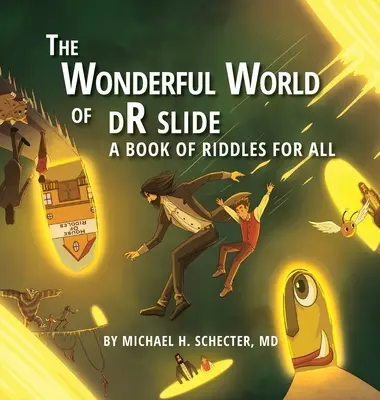 Die wunderbare Welt von dR slide: Ein Buch mit Rätseln für alle - The Wonderful World of dR slide: A Book of Riddles for All
