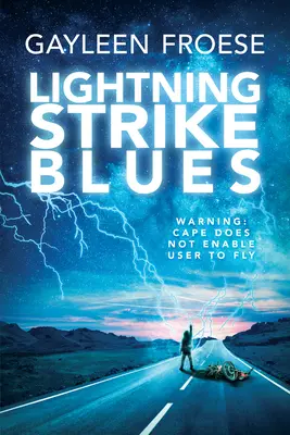 Lightning Strike Blues: Band 1 - Lightning Strike Blues: Volume 1