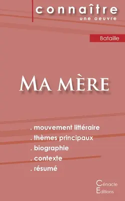 Vorlesungsskript Ma mre de Georges Bataille (Literarische Analyse des Werks und Zusammenfassung) - Fiche de lecture Ma mre de Georges Bataille (Analyse littraire de rfrence et rsum complet)