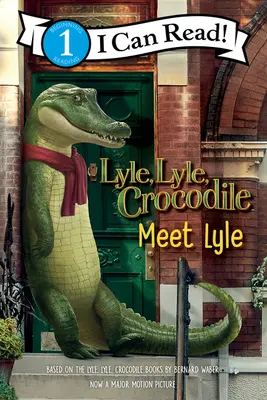 Lyle, Lyle, Krokodil: Treffen Sie Lyle - Lyle, Lyle, Crocodile: Meet Lyle