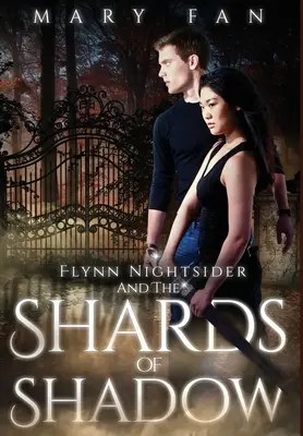 Flynn Nightsider und die Scherben des Schattens - Flynn Nightsider and the Shards of Shadow