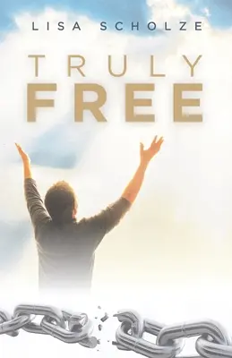 Wahrhaftig frei - Truly Free