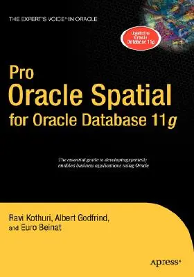 Pro Oracle Spatial für Oracle Datenbank 11g - Pro Oracle Spatial for Oracle Database 11g