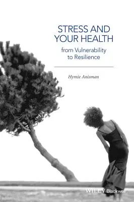 Stress und Ihre Gesundheit: Von Anfälligkeit zu Widerstandskraft - Stress and Your Health: From Vulnerability to Resilience