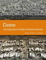 Civano: Vom Experiment zum Modell für einen widerstandsfähigen Städtebau - Civano: From Experiment to Model of Resilient Urbanism