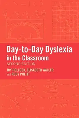 Legasthenie im täglichen Leben im Klassenzimmer - Day-To-Day Dyslexia in the Classroom