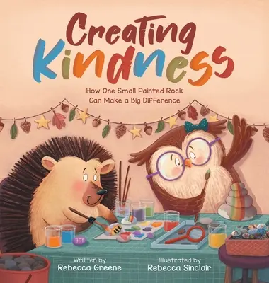 Freundlichkeit schaffen: Wie ein kleiner bemalter Stein einen großen Unterschied machen kann - Creating Kindness: How One Small Painted Rock Can Make a Big Difference