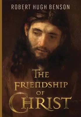 Die Freundschaft Christi - The Friendship of Christ