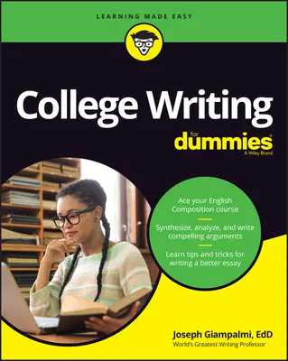 College Writing für Dummies - College Writing for Dummies
