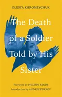 Der Tod eines Soldaten, erzählt von seiner Schwester - Death of a Soldier Told by His Sister