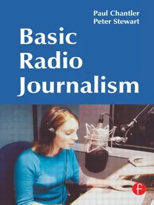 Grundlagen des Radiojournalismus - Basic Radio Journalism