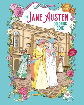 Das Jane Austen-Malbuch - The Jane Austen Coloring Book