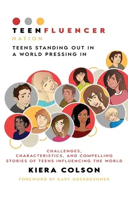 Teenfluencer Nation: Teenager, die sich in einer drängenden Welt abheben - Teenfluencer Nation: Teens Standing Out In A World Pressing In