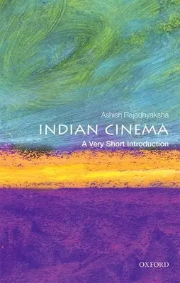 Indisches Kino: Eine sehr kurze Einführung - Indian Cinema: A Very Short Introduction