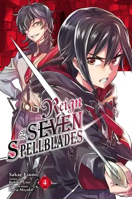 Reign of the Seven Spellblades, Bd. 4 (Manga) - Reign of the Seven Spellblades, Vol. 4 (Manga)