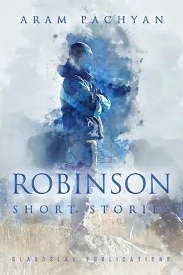 Robinson: Kurzgeschichten - Robinson: Short Stories