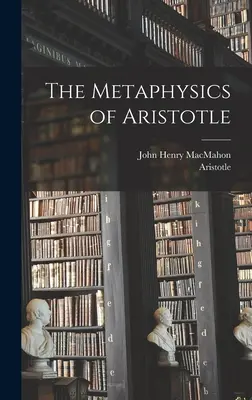 Die Metaphysik des Aristoteles - The Metaphysics of Aristotle