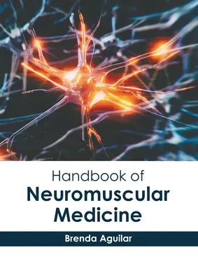 Handbuch der neuromuskulären Medizin - Handbook of Neuromuscular Medicine
