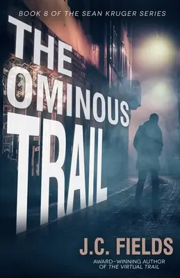 Die ominöse Spur - The Ominous Trail