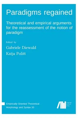 Wiedergewonnene Paradigmen - Paradigms regained