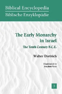 Die frühe Monarchie in Israel: Das zehnte Jahrhundert v. u. Z. - The Early Monarchy in Israel: The Tenth Century B.C.E.