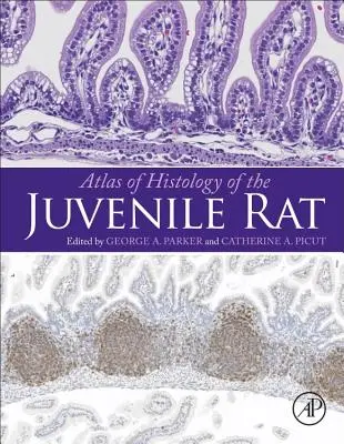 Atlas der Histologie der jugendlichen Ratte - Atlas of Histology of the Juvenile Rat
