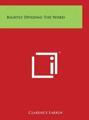 Das Wort richtig teilen - Rightly Dividing The Word