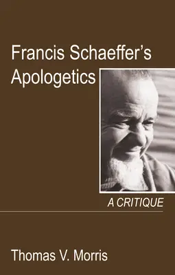 Francis Schaeffers Apologetik - Francis Schaeffer's Apologetics