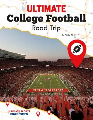 Ultimativer College Football Road Trip - Ultimate College Football Road Trip