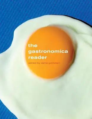 Der Gastronomica Reader - The Gastronomica Reader