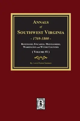 Annalen von Südwest Virginia - Band 1: Band 1 - Annals of Southwest Virginia - Volume #1: Volume #1