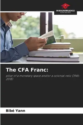 Der CFA-Franc - The CFA Franc