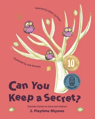 Kannst du ein Geheimnis bewahren? 2: Reime zum Spielen - Can You Keep a Secret? 2: Playtime Rhymes