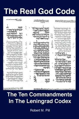 Der wahre Gotteskodex: Die zehn Gebote im Leningrader Kodex - The Real God Code: The Ten Commandments In The Leningrad Codex