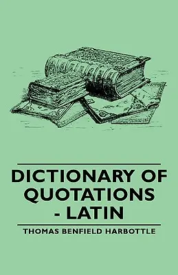 Zitate-Lexikon - Latein - Dictionary of Quotations - Latin