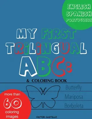 Mein erstes dreisprachiges ABC: Das Alphabet lernen (mit Portugiesisch) Nachzeichnen, Zeichnen, Ausmalen und Schreiben lernen mit den Tieren. (Großdruck voll - My First Trilingual ABC: Learning the Alphabet (With Portuguese) Tracing, Drawing, Coloring and start Writing with the animals. (Big Print Full