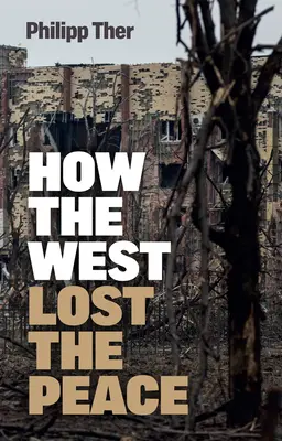 Wie der Westen den Frieden verlor: Die große Transformation seit dem Kalten Krieg - How the West Lost the Peace: The Great Transformation Since the Cold War