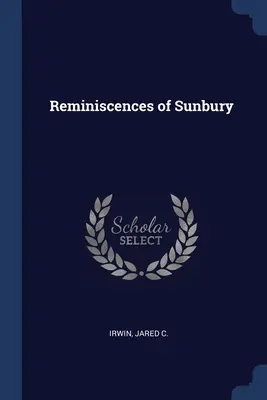 Reminiszenzen an Sunbury - Reminiscences of Sunbury
