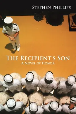 Der Sohn des Empfängers: Ein Roman der Ehre - The Recipient's Son: A Novel of Honor