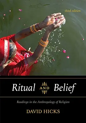 Ritual und Glaube: Lektüre zur Anthropologie der Religion - Ritual and Belief: Readings in the Anthropology of Religion
