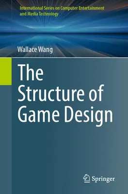 Die Struktur des Spieldesigns - The Structure of Game Design