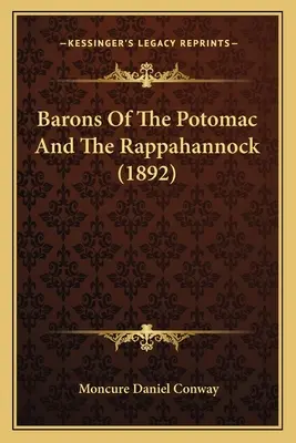 Die Barone des Potomac und des Rappahannock (1892) - Barons Of The Potomac And The Rappahannock (1892)